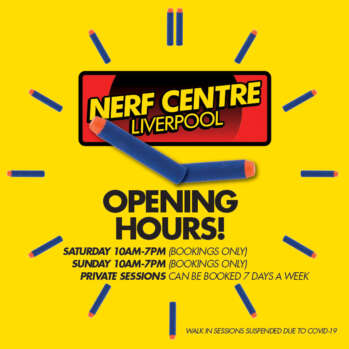 Nerf Liverpool Opening Hours